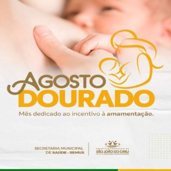 Prefeitura de São João do Caru adere à campanha que incentiva o aleitamento materno no Brasil