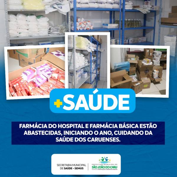 Prefeitura reforça estoque de medicamentos no hospital e farmácia básica do município.